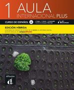 Aula Internacional Plus 1 a1 - Edición Híbrida (in Spanish)