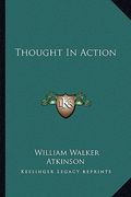 thought in action (en Inglés)
