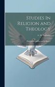 Studies in Religion and Theology: The Church, in Idea and in History