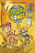 LOS EXPLORAGÓMEZ 2 - EN BUSCA DE LA MOMIA MALDITA​
