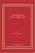 Maimonides on Human Perfection 