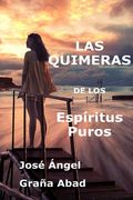 Las Quimeras de Los Espíritus Puros