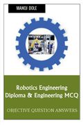 Robotics Engineering Diploma & Engineering MCQ (en Inglés)