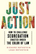 Just Action: How to Challenge Segregation Enacted Under the Color of Law (en Inglés)