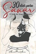 30 días para sanar: Full color (in Spanish)