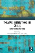 Theatre Institutions in Crisis (en Inglés)