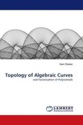 topology of algebraic curves (en Inglés)