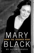 Down the Crooked Road: My Autobiography (en Inglés)