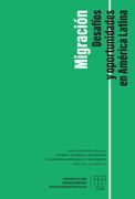 Migración. Desafíos y oportunidades en América Latina