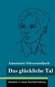 Das Glückliche Tal: (Band 166, Klassiker in Neuer Rechtschreibung)(Henricus) (en Alemán)