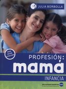 Profesin: Mam Infancia