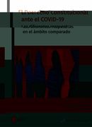 El Derecho Constitucional Ante el Covid-19. Las Diferentes Respue Stas en el Ambito Comparado