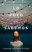Lo Poco que Sabemos