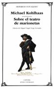 Michael Kohlhaas; Sobre el Teatro de Marionetas