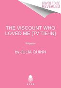 The Viscount who Loved me: Bridgerton: 2 (Bridgertons, 2) (en Inglés)