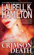 Crimson Death (Anita Blake, Vampire Hunter) (en Inglés)