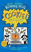 Cookie! (Book 3): Cookie and the Most Mysterious Mystery in the World