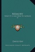 memory: what it is and how to improve it (en Inglés)