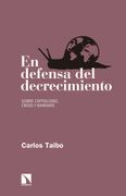 En Defensa del Decrecimiento Sobre Capitalismo, Crisis y Barbarie