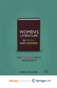 Women’s Literature in Kenya and Uganda (en Inglés)