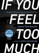 If you Feel too Much (en Inglés)