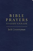 Bible Prayers to Guide Your Life 