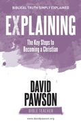 Explaining the key Steps to Becoming a Christian: Second Edition 