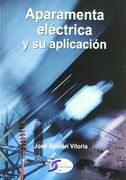 Aparamenta Electrica Y Su Aplicacion (in Spanish)