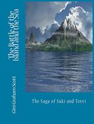 The Battle of the Island and the Sea: The Saga of Suki and Torvi