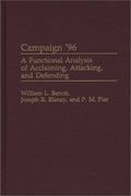 campaign '96: a functional analysis of acclaiming, attacking, and defending (en Inglés)