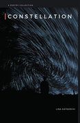Constellation: A Poetry Collection 