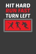 Hit Hard run Fast Turn Left: Vintage Baseball and Softball Player or Coach Gift (en Inglés)