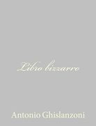 Libro bizzarro (en Italiano)