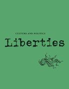 Liberties Journal of Culture and Politics: Volume i, Issue 4 (en Inglés)
