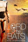Lord of the Bats (en Inglés)