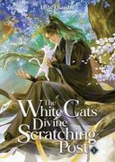 The White Cat's Divine Scratching Post (Novel) Vol. 1 (en Inglés)