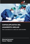 Capsuloplastia del Ligamento Anular: Para Luxaciones de la Cabeza del Radio en Niños (in Spanish)