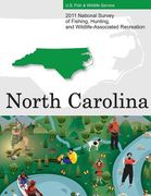 2011 National Survey of Fishing, Hunting, and Wildlife-Associated Recreation?North Carolina (en Inglés)