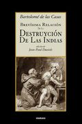 Brevísima Relación de la Destruyción de las Indias (in Spanish)