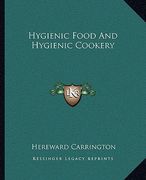 hygienic food and hygienic cookery (en Inglés)