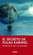 El secreto de Pulau Karang (PERISCOPIO)