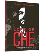 Life of Che: An Impressionistic Biography: (The Alberto Breccia Library) (en Inglés)