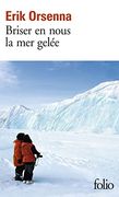 Briser en Nous la mer Gelée (en Francés)