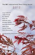 The BBC International Short Story Award 2012