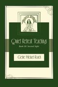 second sight: quiet retreat teachings book 3