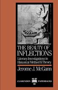 The Beauty of Inflections: Literary Investigations in Historical Method and Theory (Clarendon Paperbacks) (en Inglés)