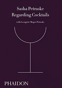 Regarding Cocktails (Cucina) (en Inglés)