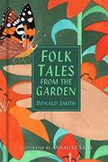 Folk Tales From the Garden (en Inglés)