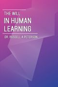 The Will In Human Learning (en Inglés)