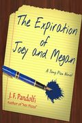 The Expiration of Joey and Megan: A Tony Piza Novel (en Inglés)